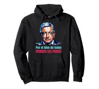AMLO Presidente Amlito Primero Los Pobres 4t Amlover Mexique Sweat à Capuche