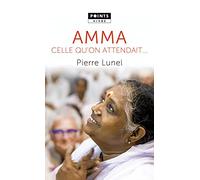 Amma: Celle qu'on attendait