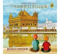 Amma Take Me To The Golden Temple by Bhakti Mathur Bhakti Mathur (Auteur)