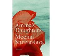 Ammaâ€™s Daughters: A Memoir (Our Lives: Diary, Memoir, and Letters Series) - [Livre en VO] Meenal Shrivastava (Auteur)