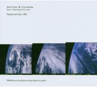 Ammer&Console - Spaceman '85 [Import]