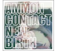 Ammoncontact - New Birth