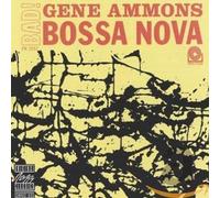 Ammons, Gene - Bad! Bossa Nova