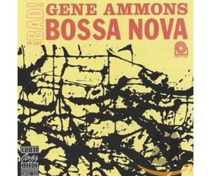 Ammons, Gene - Bad! Bossa Nova