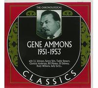 Ammons, Gene - Classics 1951 - 1953