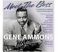 Ammons, Gene - Meet the Boss - Singles & Albums Collection