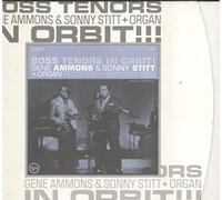 Ammons/Sonny Stitt - Boss Tenors In Orbit