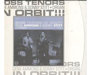 Ammons/Sonny Stitt - Boss Tenors In Orbit
