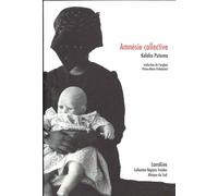 Amnésie collective Edition bilingue anglais-français - Koleka Putuma - Lanskine - broché - Poésie