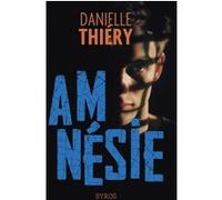 Amnésie Danielle Thiéry (Auteur)