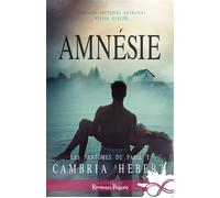 Amnésie Les fantômes du passé, T1 - Cambria Hebert - MxM Bookmark - broché - Roman