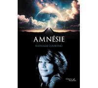 Amnésie - Nathalie Courtiau - Baudelaire - broché - Autobiographie