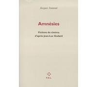 Amnésies. Fictions du cinéma d'après Jean-Luc Godard