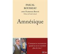 Amnésique Pascal Rousseau (Auteur), Florence Bouté (Auteur)