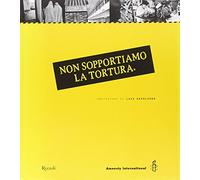 Amnesty Internationa - Non Sopportiamo La Tortura [Import]