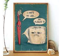 AmNooL Brosse à dents drôle et papier toilette poster je déteste mon travail imprimer unique humour peinture sur toile wall art picture salle de bain décor sans cadre-50x70cm