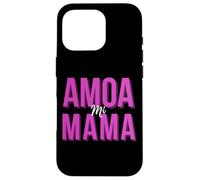 Amo a Mi Mama - I Love My Spanish Mom Regalo Día de la Madre Coque pour iPhone 16 Pro