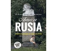 Amo a Rusia - Elena Kostyuchenko - CAPITÁN SWING LIBROS - ebook (ePub) - Livre