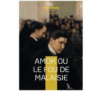 Amok Ou Le Fou De Malaisie