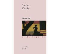 Amok - Stefan Zweig - Stock - broché - Nouvelles