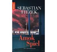 Sebastian Fitzek – Amokspiel – Roman – Broché