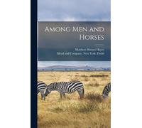 Among Men And Horses