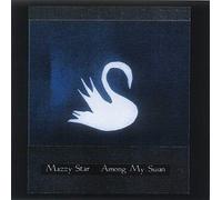 Among My Swan by Mazzy Star [Audio CD] NEUF
