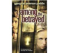 Among the Betrayed, Shadow Children Margaret Peterson Haddix (Auteur)
