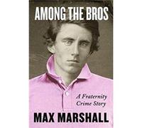 Among the Bros - Max Marshall - HarperCollins - Livre en Anglais - Hardback Max MarshallMax Marshall (Auteur)