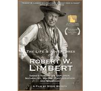 Among the Craters of the Moon, The Life and Adventures of Robert W. Limbert