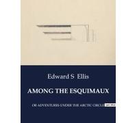 Among The Esquimaux
