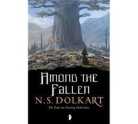 Among the Fallen by N S Dolkart N S Dolkart, (Auteur)