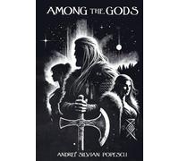Among the Gods: A dark epic fantasy