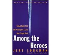 Among the Heroes Jere Longman (Auteur)
