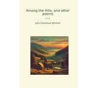 Among the Hills, and other poems