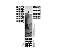 AMONG THE HILLS: Troubles and Experiences of An Independent Debut Filmmaker