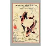 Among the Lilies Shadow Poetry, Poetry (Auteur)