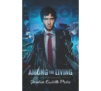 Among the Living: A PsyCop Novella