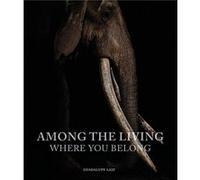 Among the Living by Guadalupe Laiz Guadalupe Laiz (Auteur)