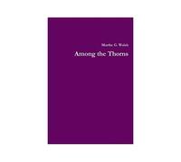Among The Thorns