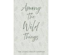 Among The Wild Things