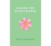 Among The Wildflowers