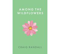 Among The Wildflowers