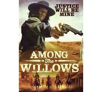 Among The Willows [Digital Video Disc]