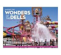 Among the Wonders of the Dells by Tyler Friedman Tyler Friedman (Auteur)