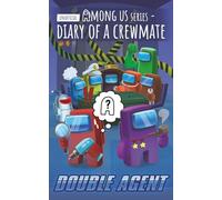 Among Us Diary of a Crewmate: Double Agent
