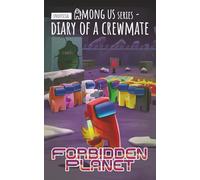 Among Us Diary of a Crewmate: Forbidden Planet