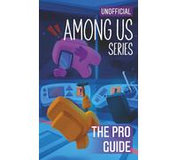 Among Us Diary of a Crewmate: The Pro Guide