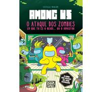 Among Us: O Ataque dos Zombies: Em que tu és o herói... ou o impostor