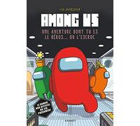 Among Us: Une aventure dont tu es le héros... ou l'escroc
